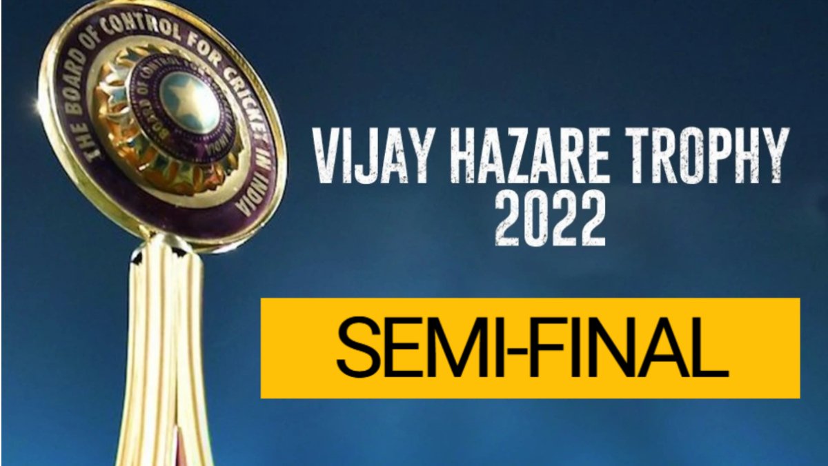 Vijay Hazare Trophy: महाराष्ट्र, सौराष्ट्र, कर्नाटक और असम ने सेमीफाइनल में बनाई जगह